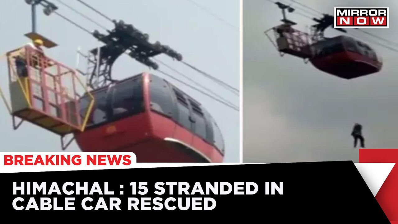 Himachal Pradesh: 15 People Stranded In A Cable Car Rescued | Times Now