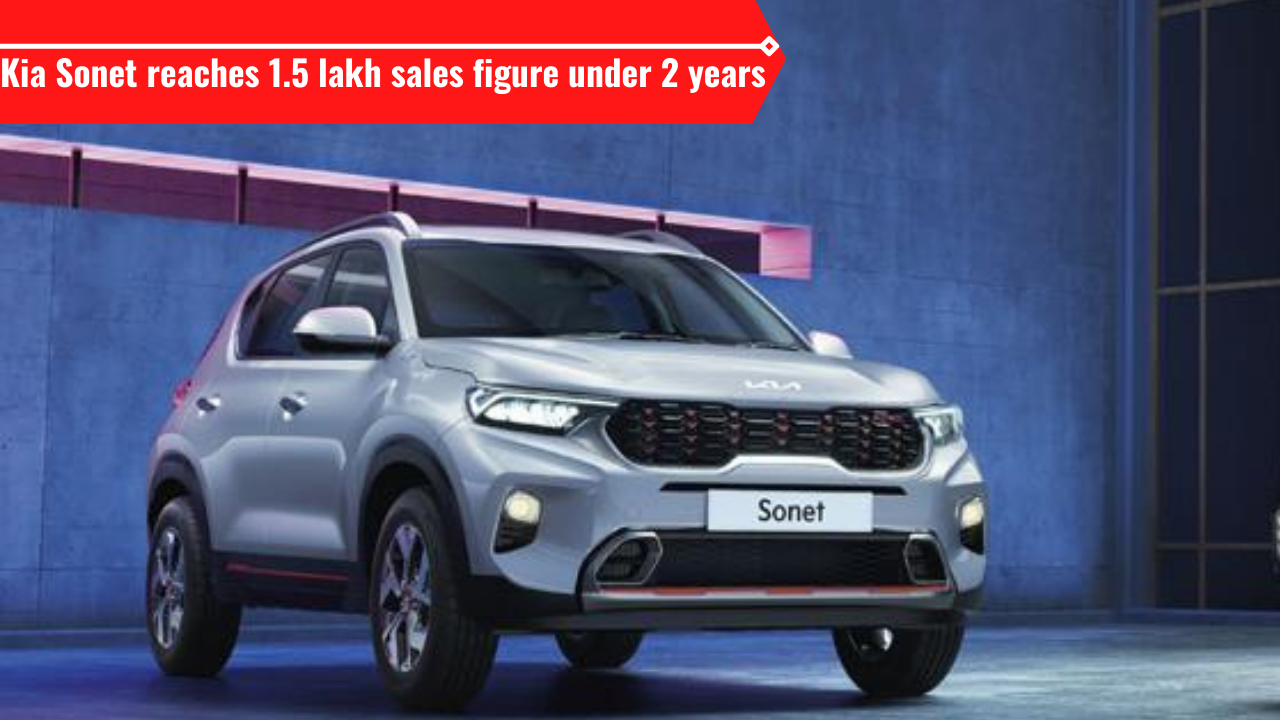 Kia Sonet Reaches 1.5 Lakh Sales Figure Under 2 Years | Car News News ...