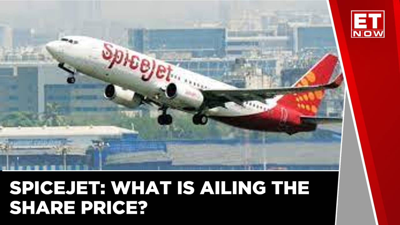 SpiceJet: What Is Ailing The Share Price? Aviation And Business News ...