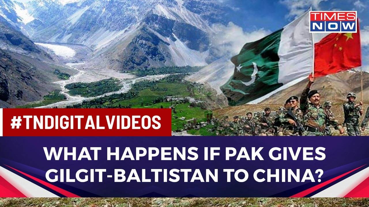 China's Debt-Trap: New Threat For India As Cash Strapped Pakistan May Lease Out Gilgit Baltistan To China