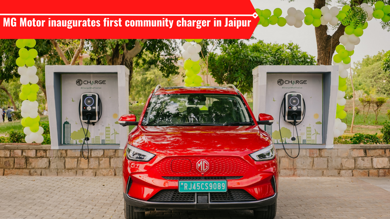 MG Motor inaugurates first community charger in Jaipur TrendRadars