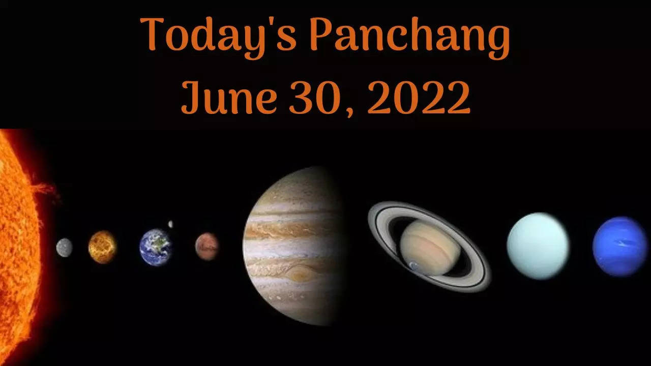 Today's Panchang June 30, 2022