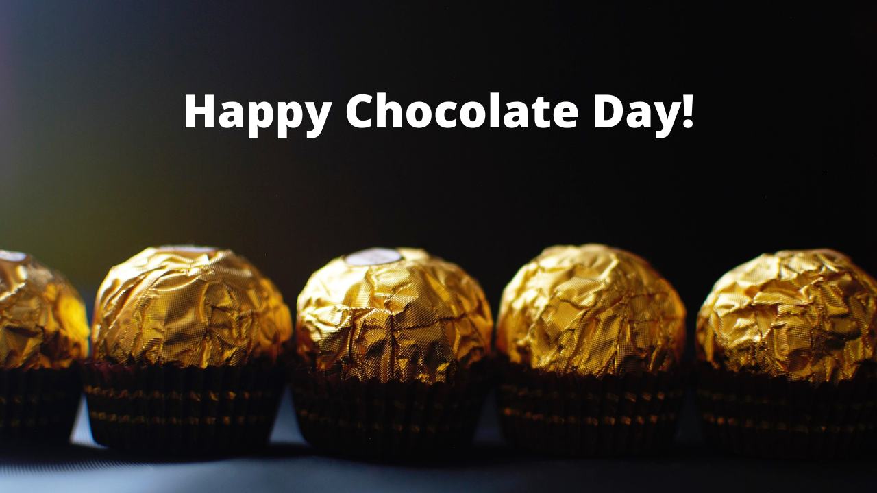 Happy Chocolate Day!