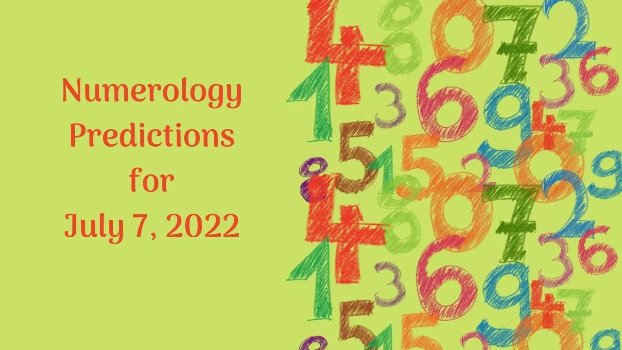 Numerology Predictions for July 7, 2022