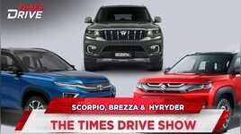 Mahindra Scorpio Brezza  Toyota Hyryder  The Times Drive Show