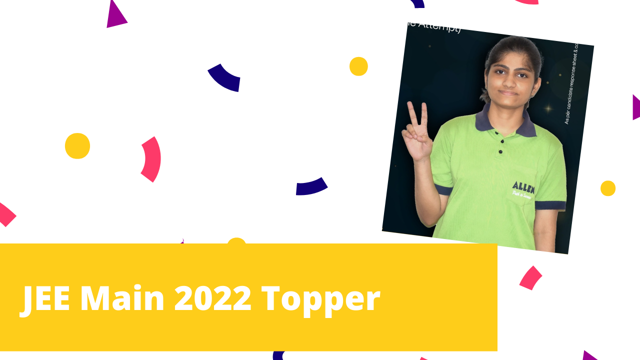 JEE Main 2022 Topper