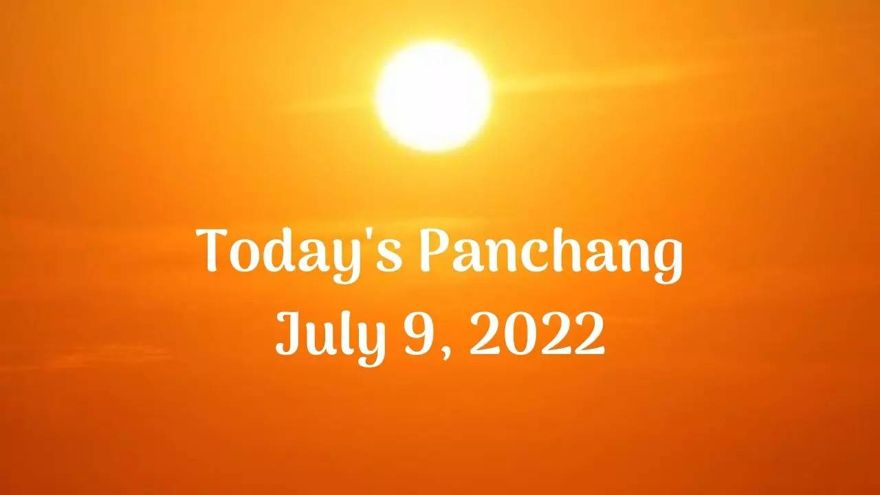 Today's Panchang July 9, 2022