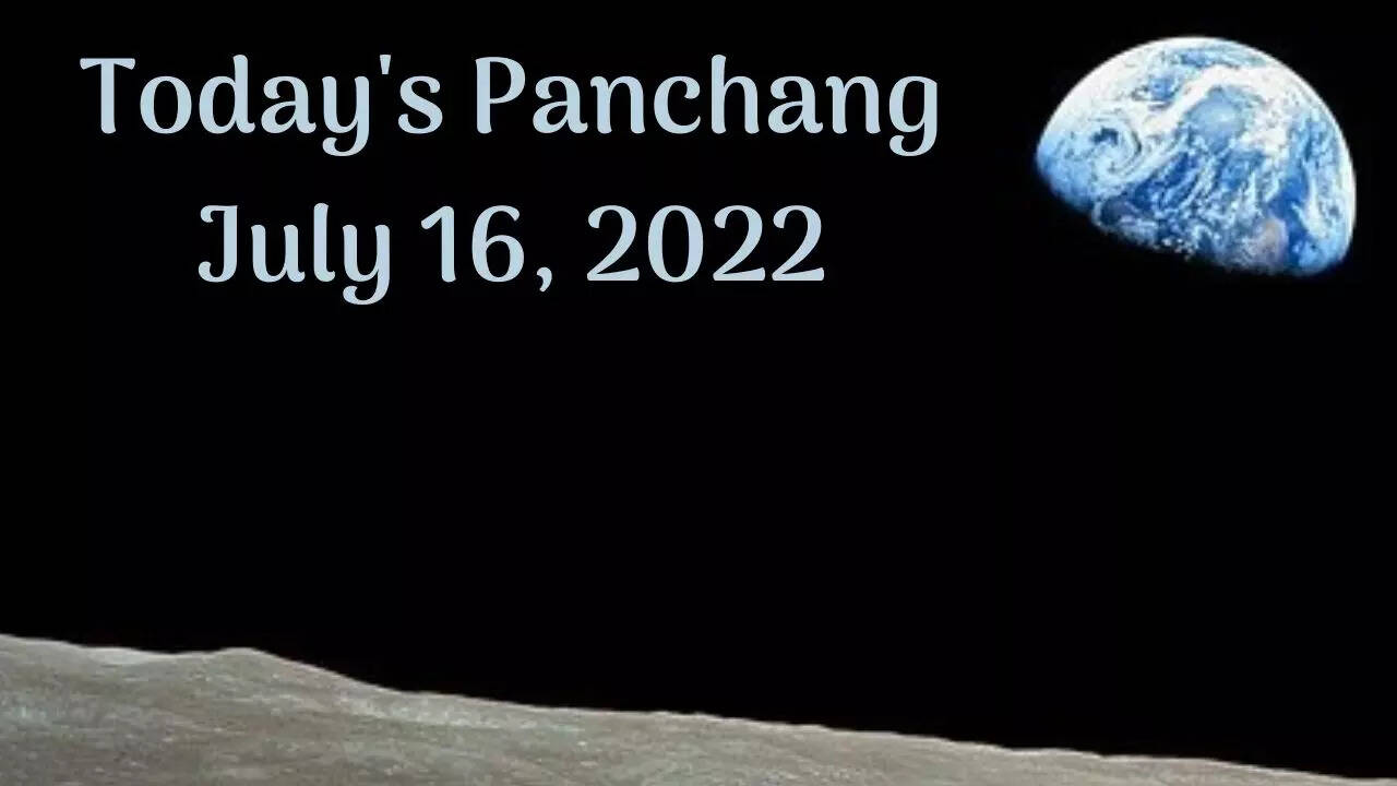 Aaj Ka Panchang Today Panchang, July 16, 2022 Check out the Sunrise