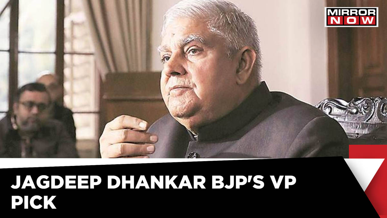 Bengal Governor Jagdeep Dhankar Is BJP's VP Candidate | Latest ...