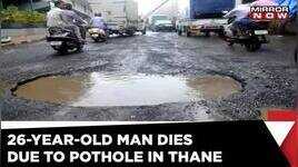 Pothole kills 26-year-old man in Thane  When will the Government wake up  Mirror Now