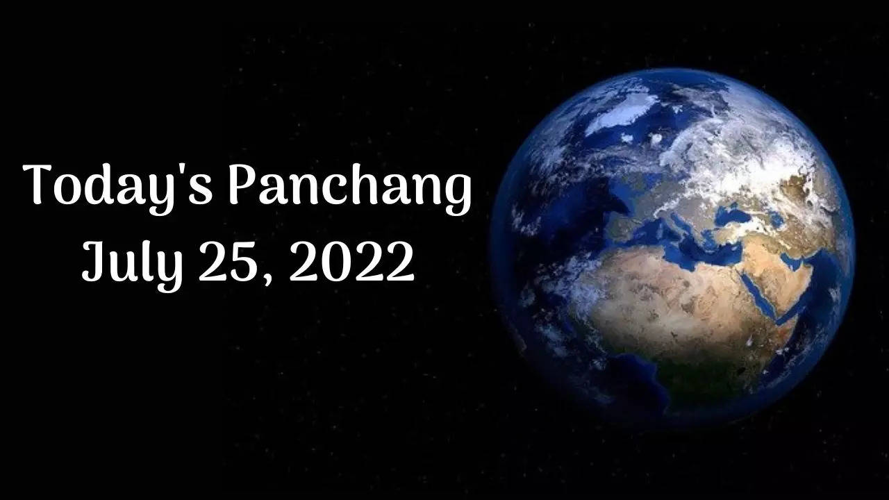 Today's Panchang July 25, 2022