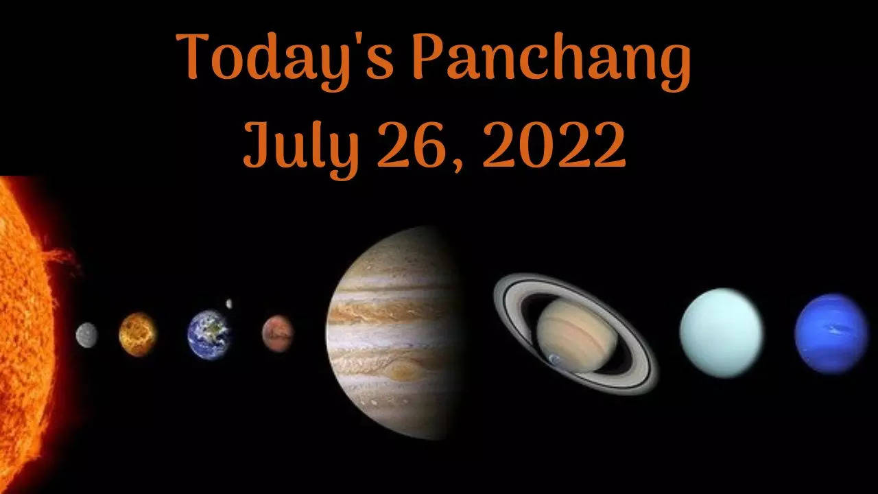 Today's Panchang, July 26, 2022