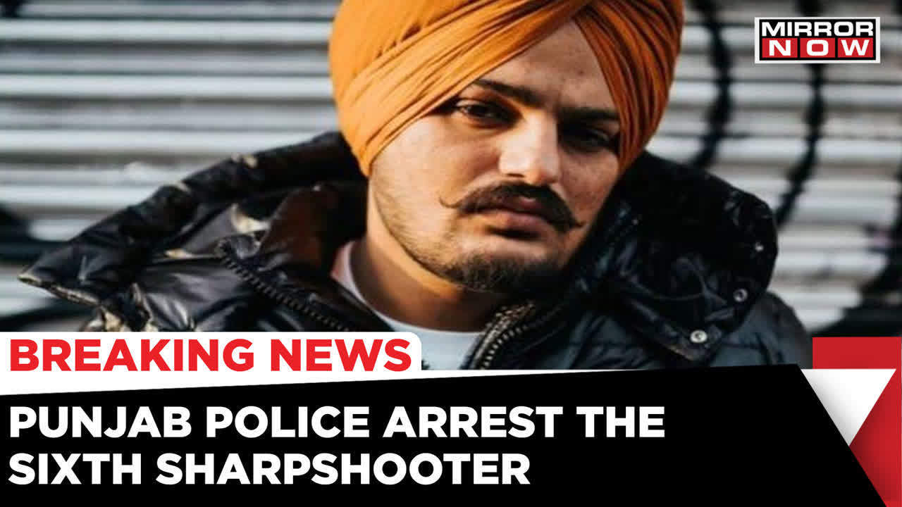 Sidhu Moose Wala Murder Case Punjab Police Arrest Sixth Sharpshooter Deepak Mundi Mirror Now