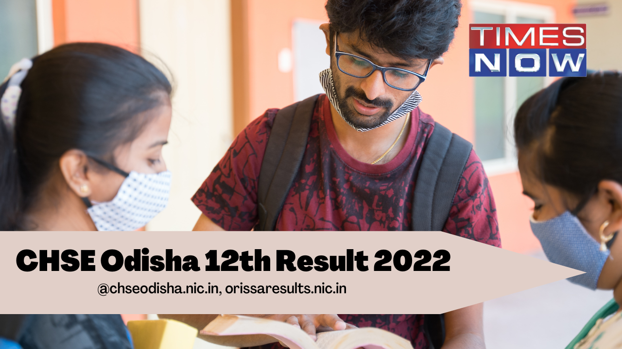 Odisha Result 2022 Live  CHSE Odisha Class 12th Results today on chseodishanicin time link to check toppers