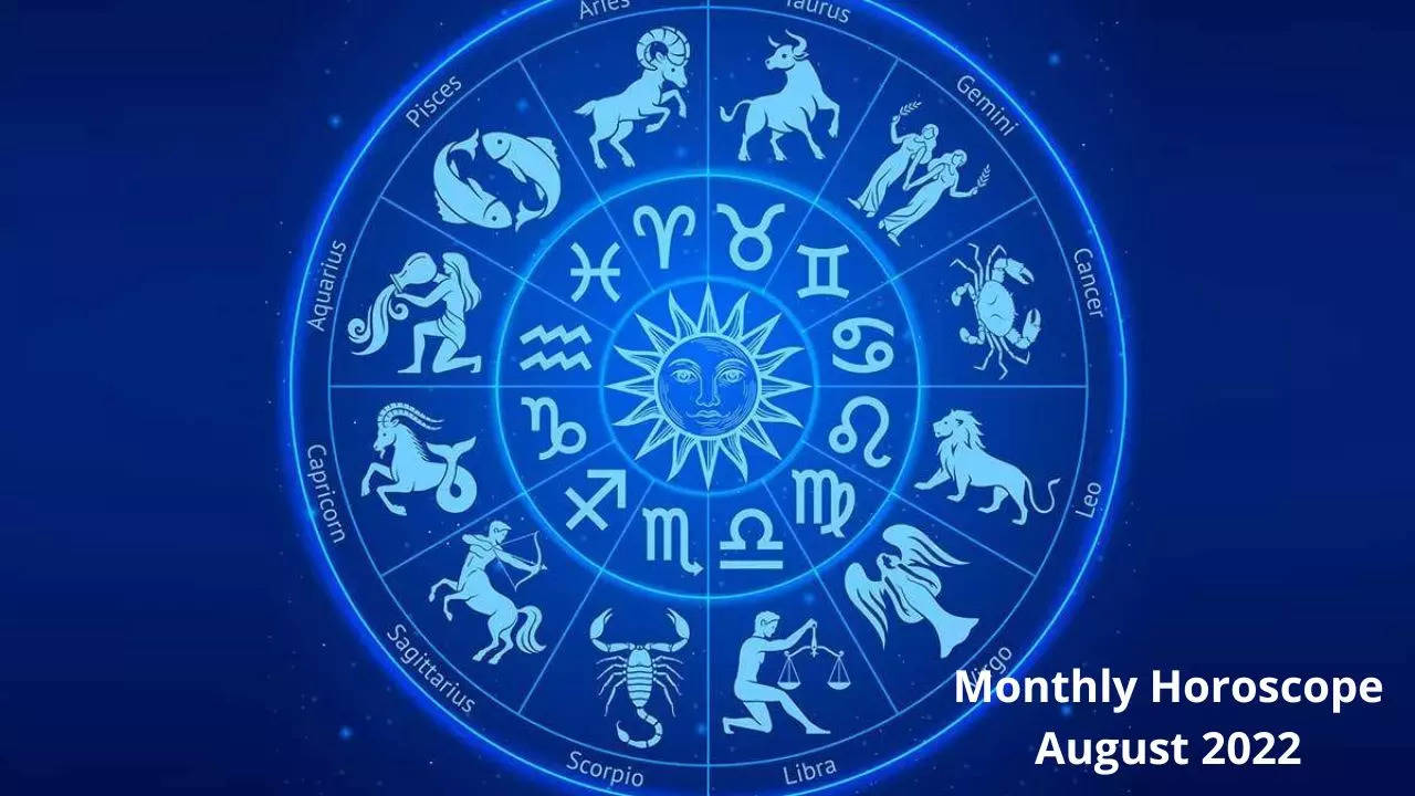 Monthly horoscope August 2022