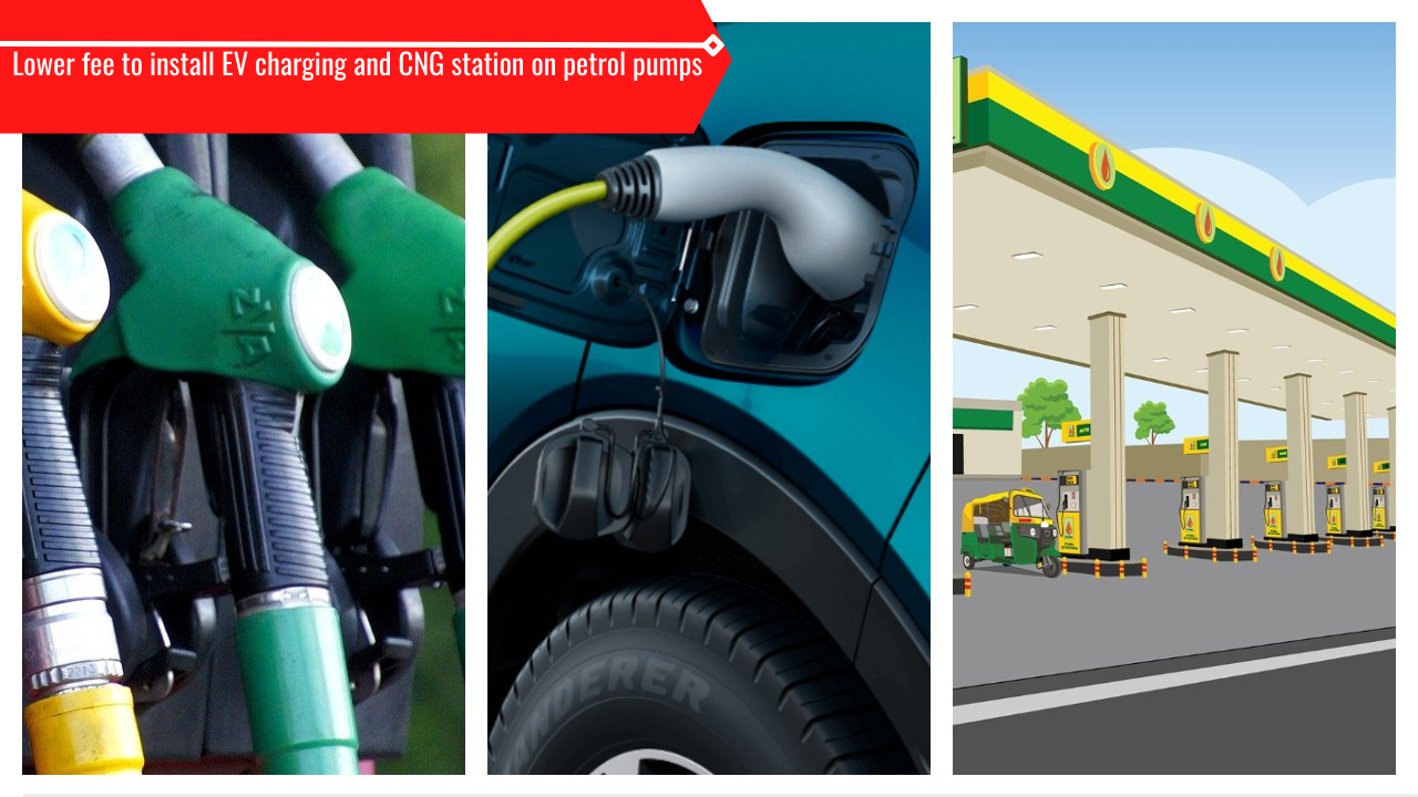 Now pay lower fee to install EV charging and CNG station on petrol