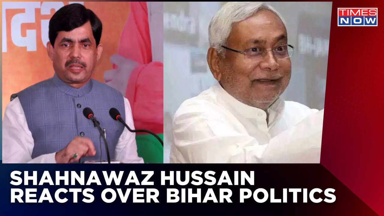 Bihar Political Crisis: Shahnawaz Hussain Reacts To The Ongoing Bihar ...