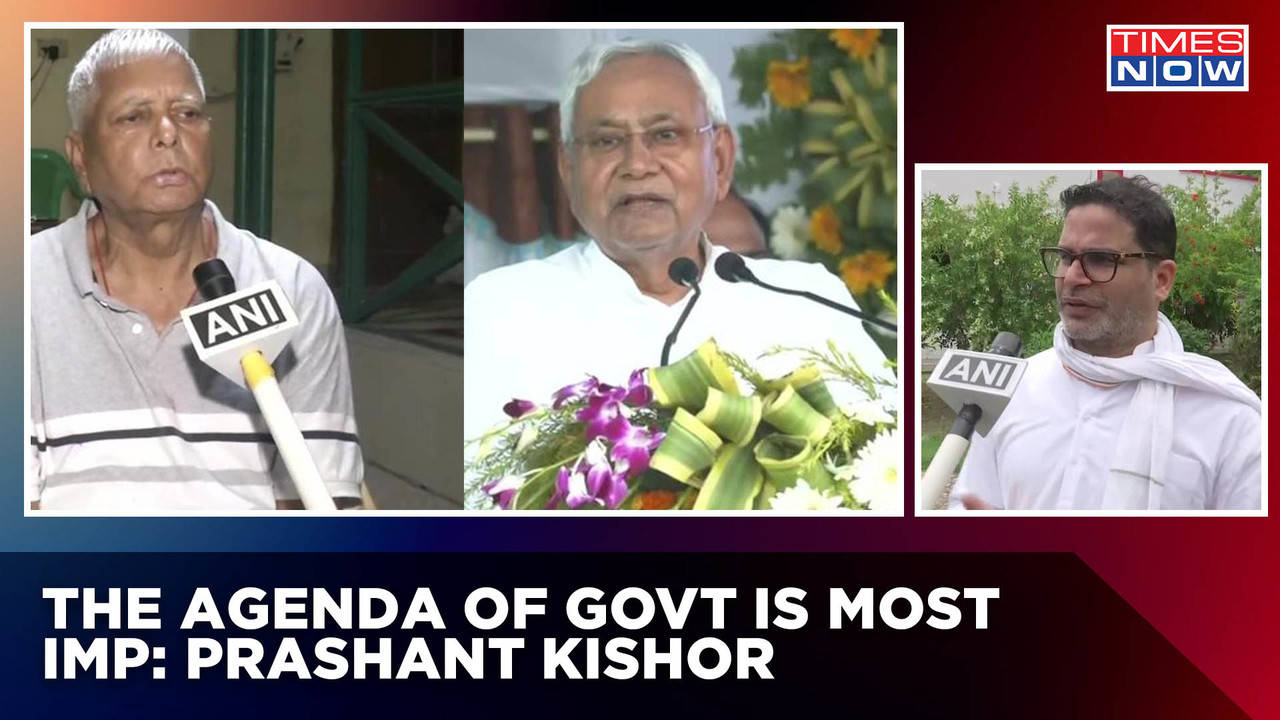 Agenda Of Govt Is Important: Prashant Kishor On RJD & JD(U) Alliance ...