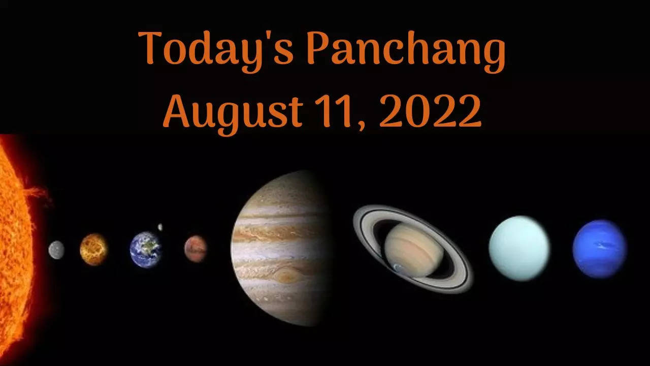 Today's Panchang August 11, 2022