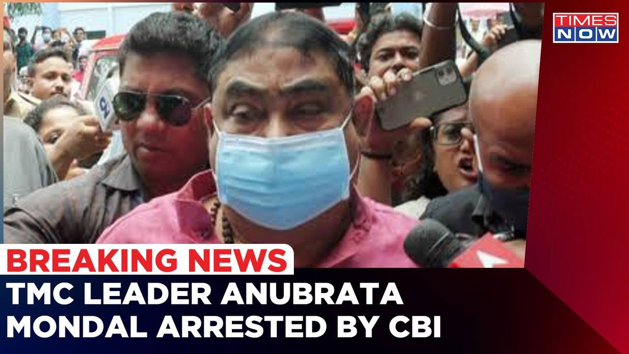 TMC's Leader Anubrata Mondal Arrested By The CBI In Cattle Smuggling ...