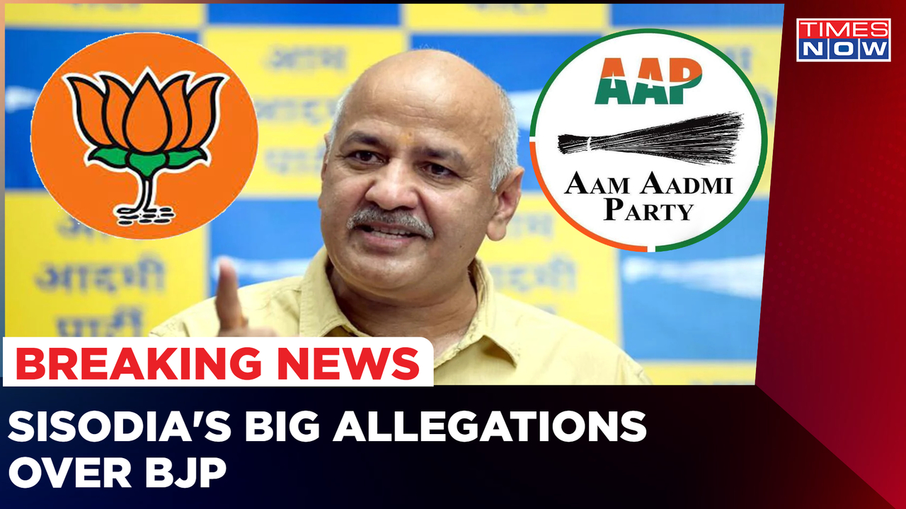 Delhi Deputy Cm Manish Sisodia Alleges Bjp Cm Position Offered To Split Aap Times Now 1525