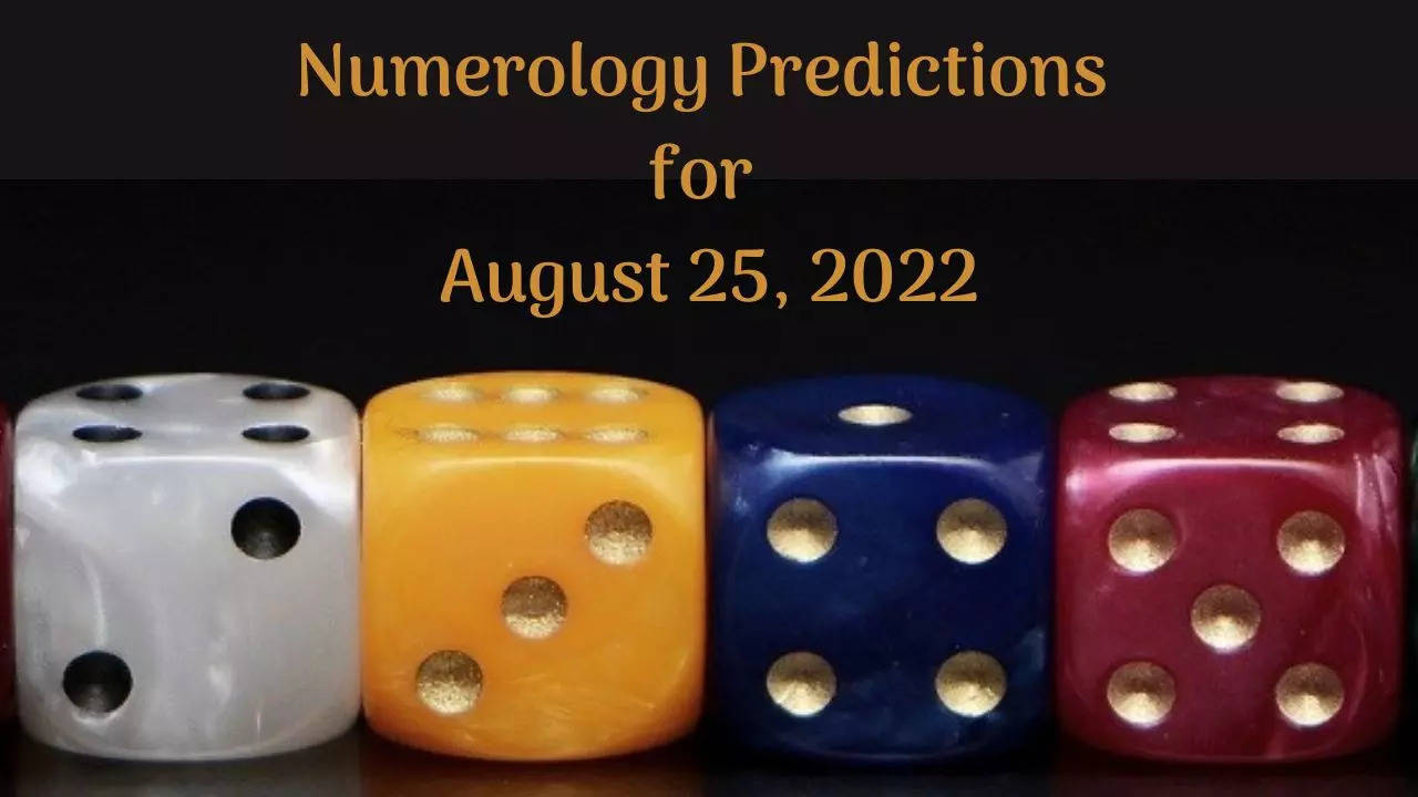 Numerology Predictions for August 25, 2022