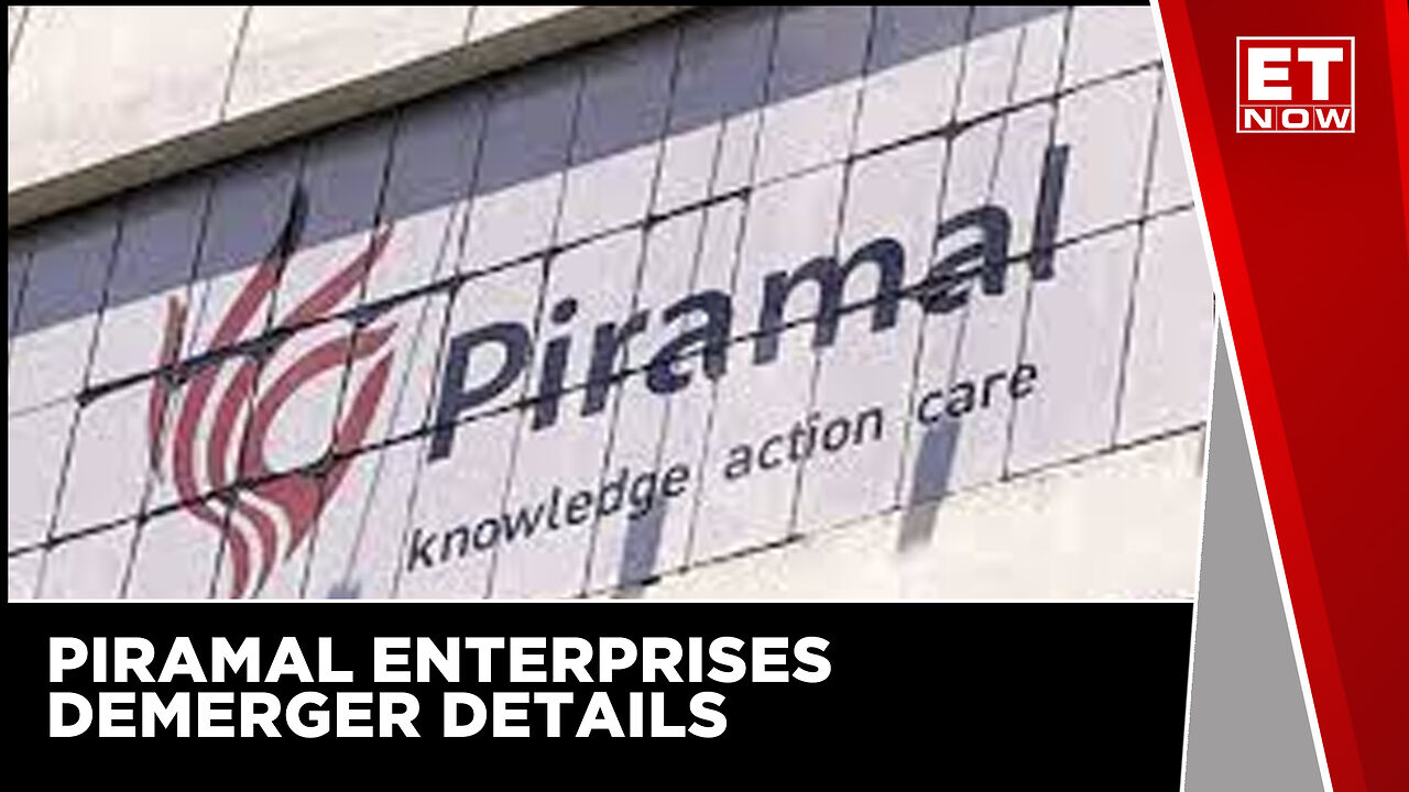Piramal Enterprises To Demerge Its Pharma Business | ET Now | Latest ...