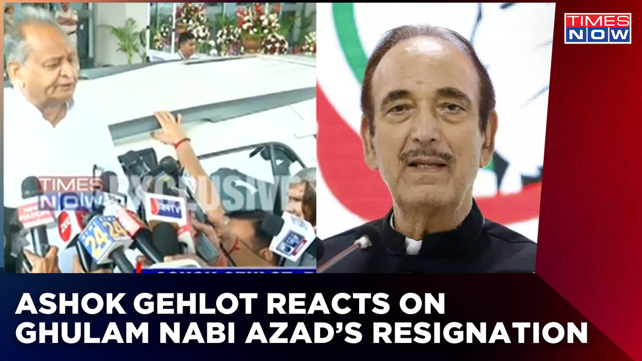 Ashok Gehlot Reacts To Ghulam Nabi Azad's Resignation, Recalls Indira