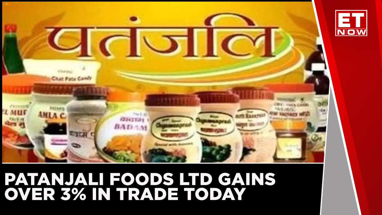 Patanjali Foods Ltd gains over 3 in trade today, Here's why! Times Now