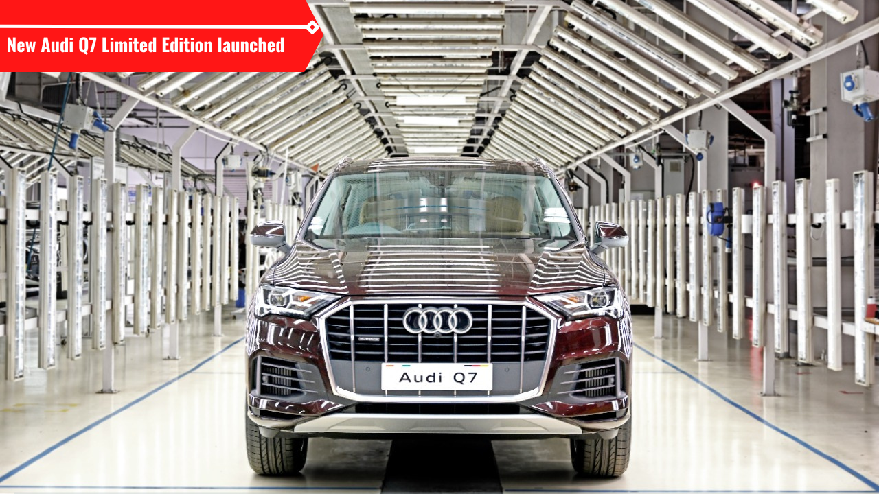 Audi India launches Audi Q7 Limited edition