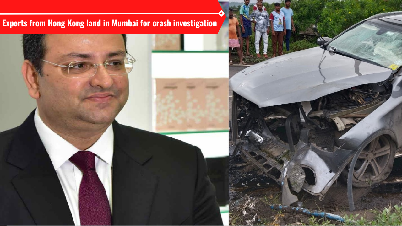 Experts from Hong Kong land in Mumbai for Mistry's crash investigation