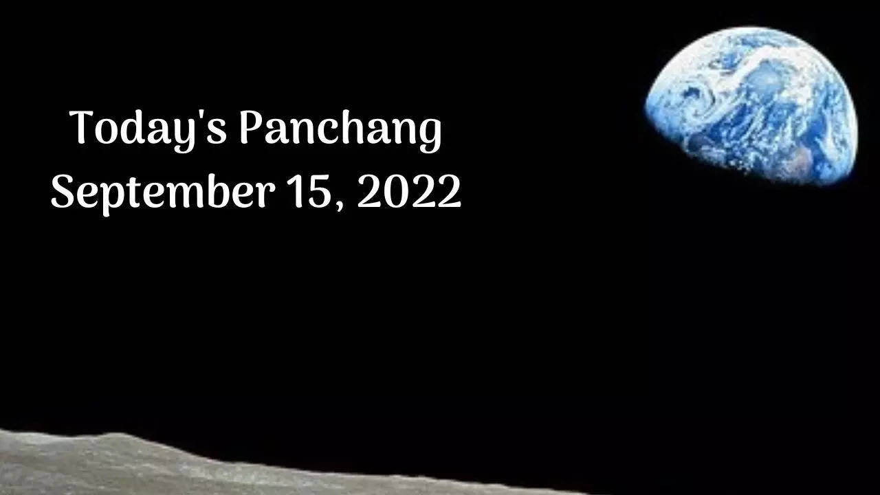 Today's Panchang September 15, 2022
