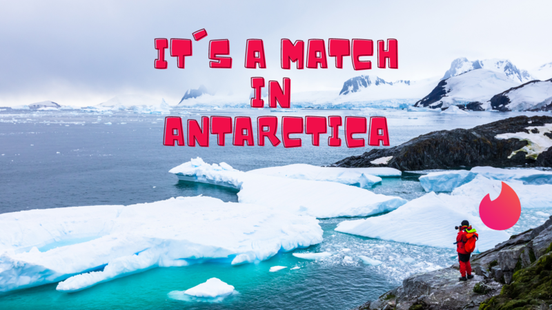 When A Scientist Found Tinder Match In Antarctica - His Date Was Just 