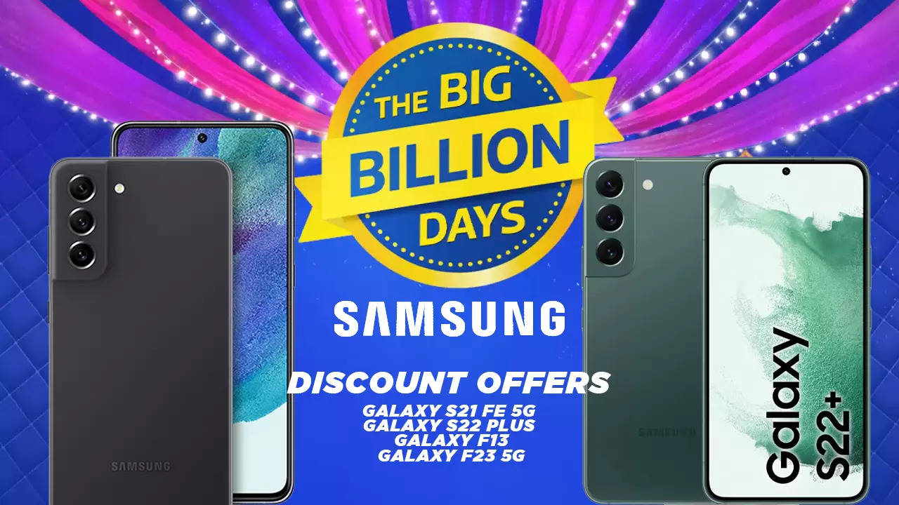 Flipkart Big Billion Days Sale Samsung Announces 57 Discount On Galaxy S And Galaxy F Series Phones