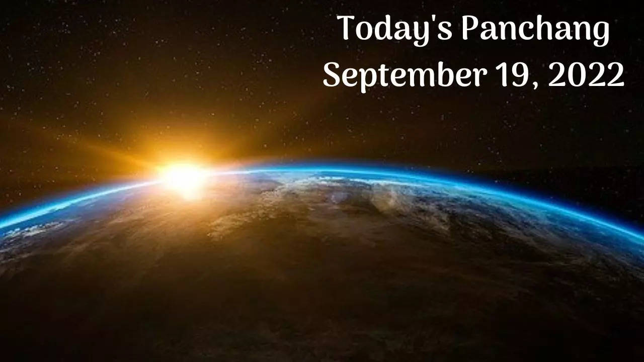 Today's Panchang September 19, 2022
