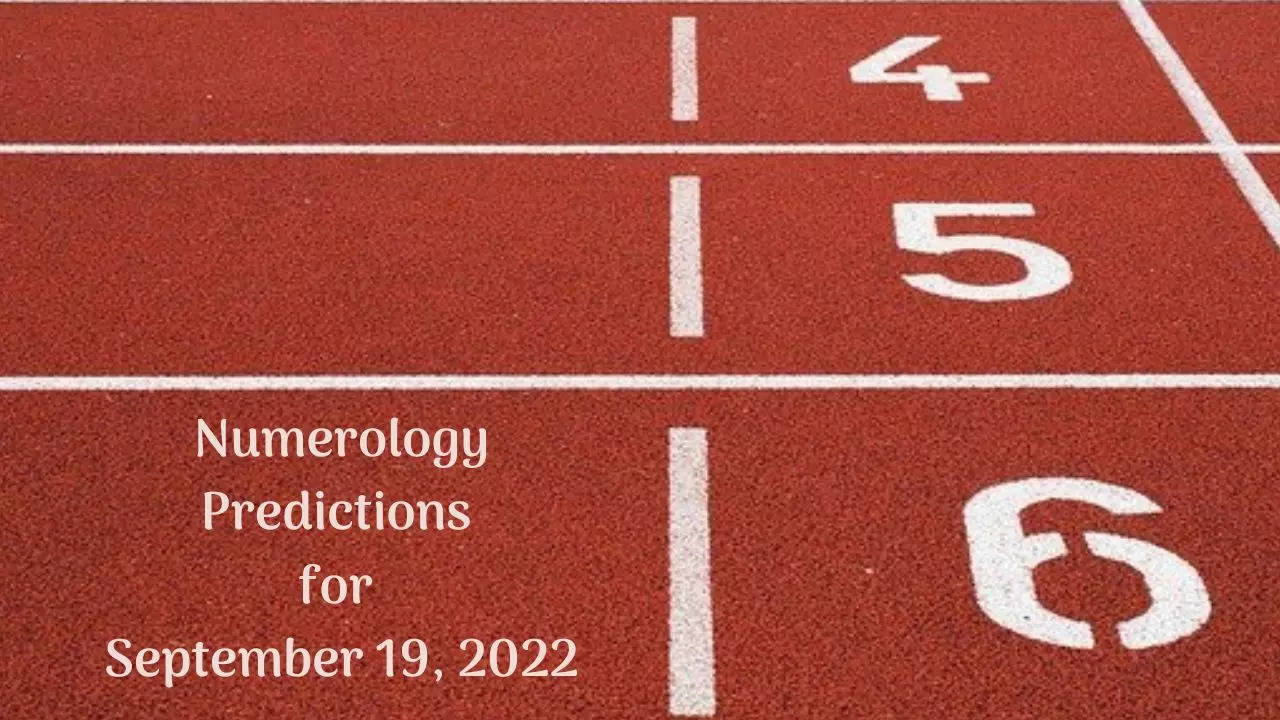 Numerology Predictions for September 19, 2022