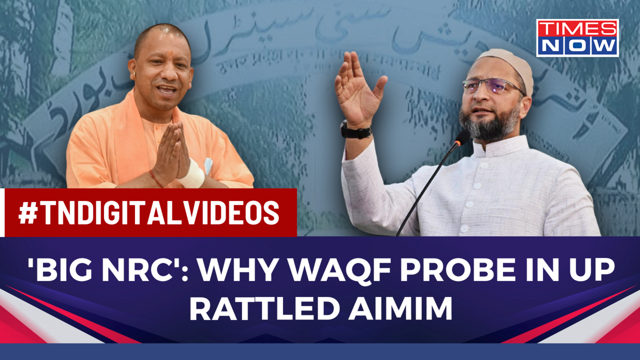 'Big NRC': AIMIM Attacks UP Govt Over Probe Of Waqf Properties, After ...