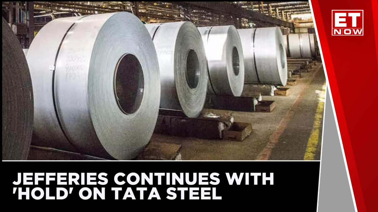 Jefferies Continues With 'Hold' On Tata Steel Stock Market ET Now