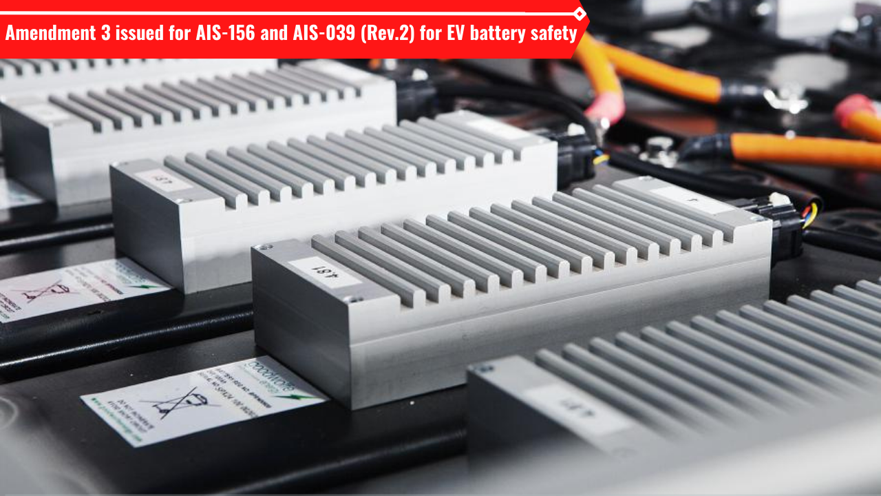 amendment-3-issued-for-ais-156-and-ais-039-rev-2-for-ev-battery-safety