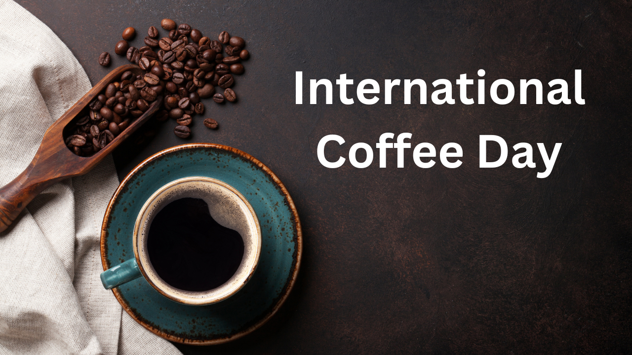 Coffee Day International Coffee Day 2022 Quotes and wishes to share