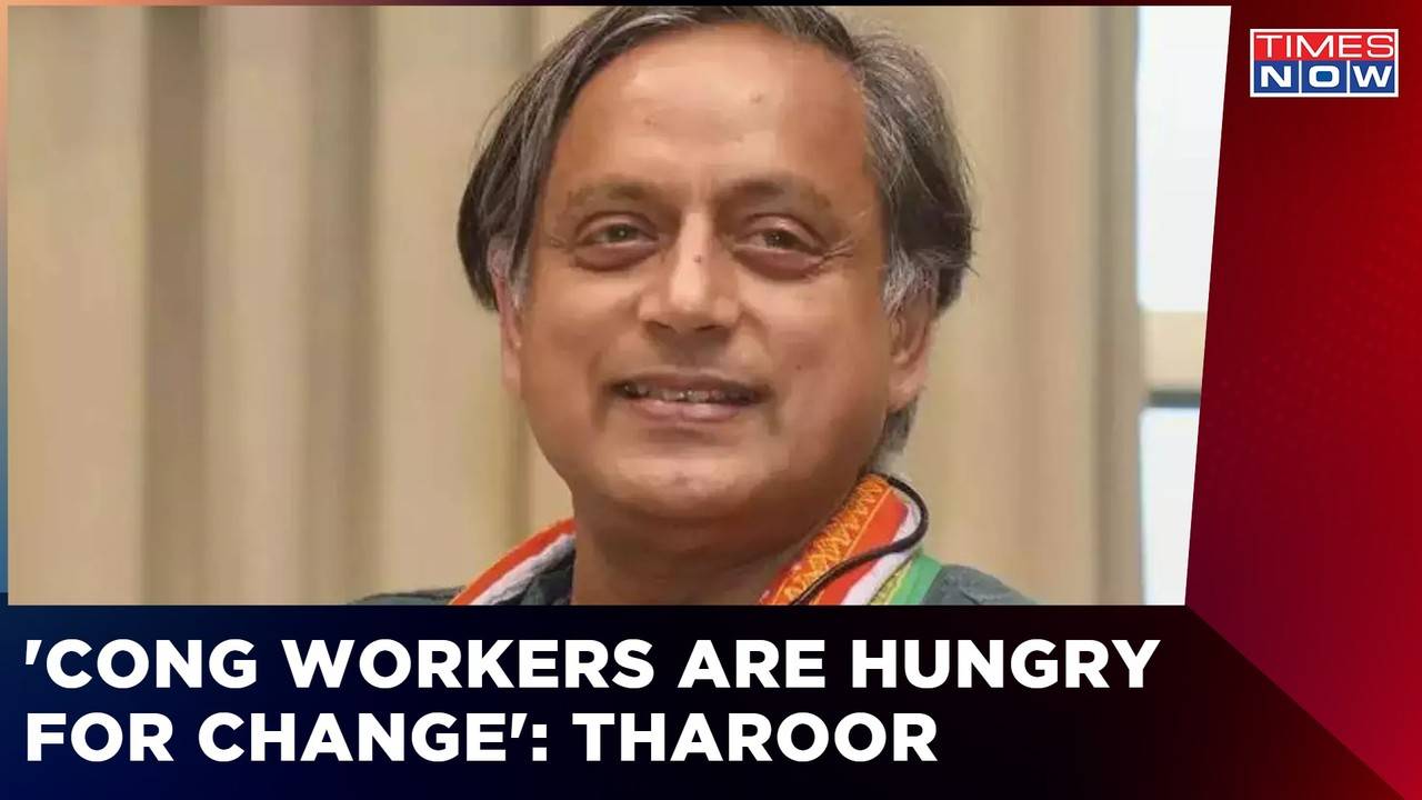 Shashi Tharoor On Cong Prez Polls There S A Hunger For A Change