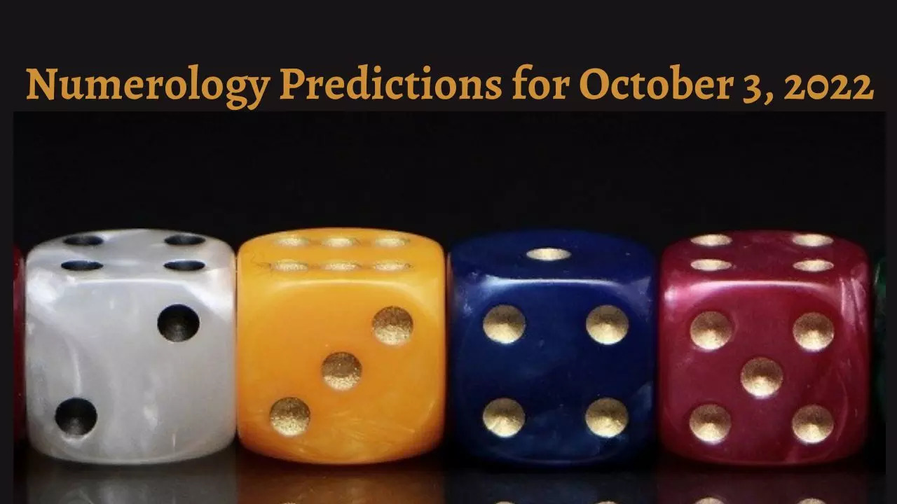 Numerology Predictions for October 3, 2022