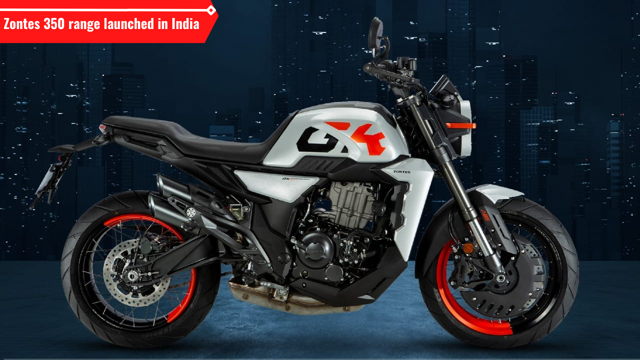 Zontes 350 bike range launched in India. Check full price list here