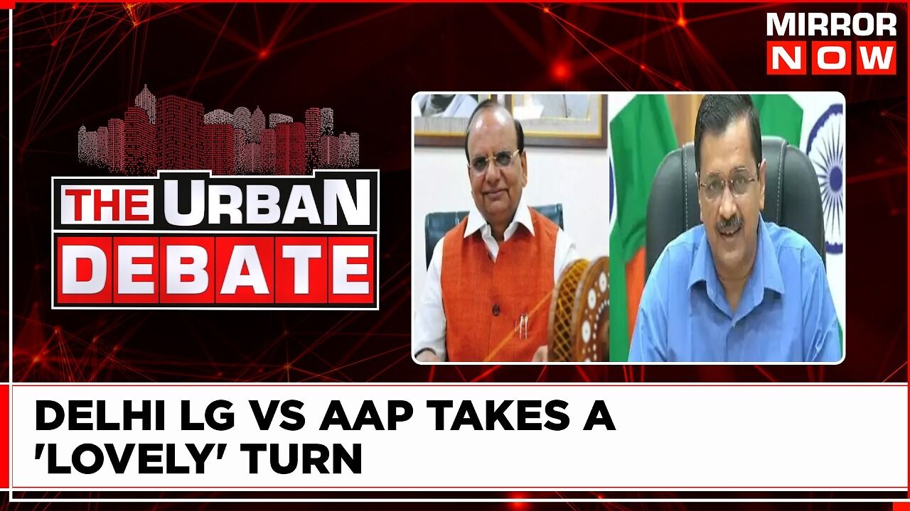 AAP Vs LG ‘Power’ Tussle | Does Politics Require Humor? | Urban Debate ...