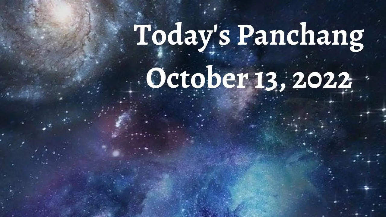 Today's Panchang October 13, 2022