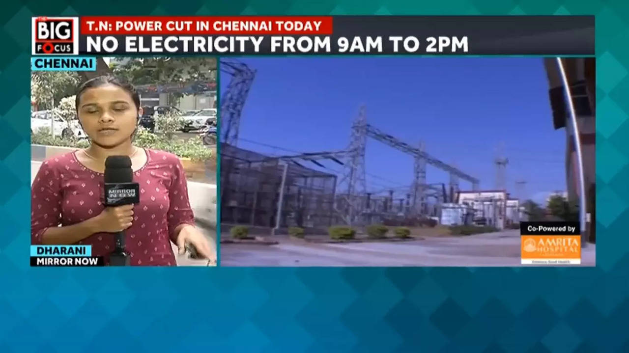 The areas where power cuts are scheduled includes Chetbet, Porur Ambattur and Perambur.