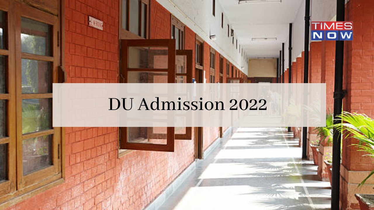 DU Admission 2022 Highlights DU Merit list top colleges for UG Courses latest updates