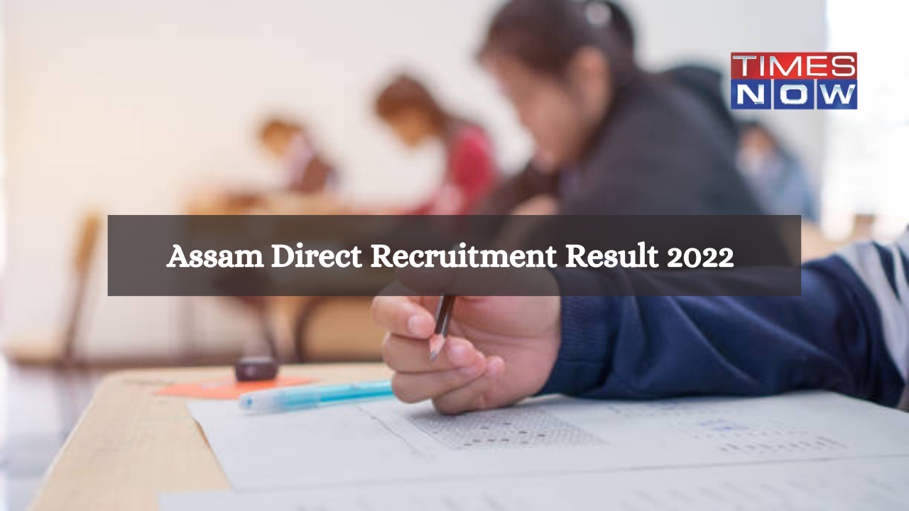 Assam Direct Recruitment Result 2022 LIVE Assam Grade 4 SLRC Result today time Grade 3 Result date and more