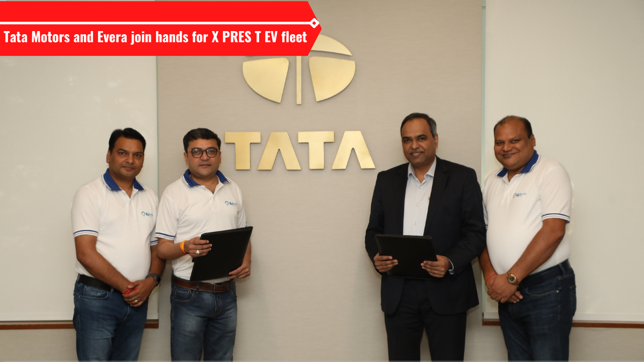 Tata Motors and Evera join hands for 2000 XPRES T EV fleet