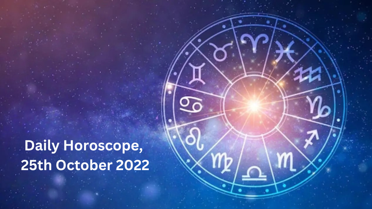 Horoscope Today, October 25, 2022: Aries folks, your earnings will increase  today; check out astrological predictions for all zodiac signs | Flipboard